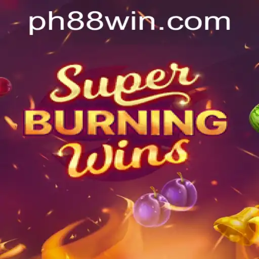 SuperBurningWins: An Exciting Gaming Experience with PH88